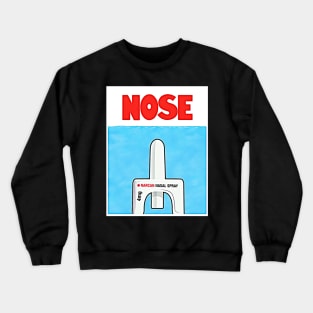Narcan Nose Crewneck Sweatshirt